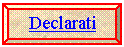 Teşitură: Declarati 